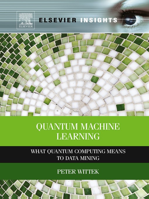 Title details for Quantum Machine Learning by Peter Wittek - Available